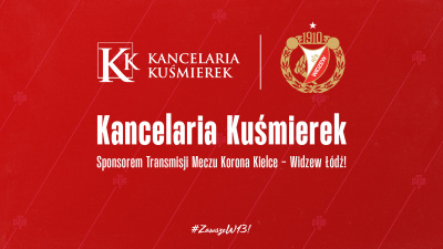 Kancelaria Kuśmierek Sponsorem Transmisji Meczu z Koroną Kielce