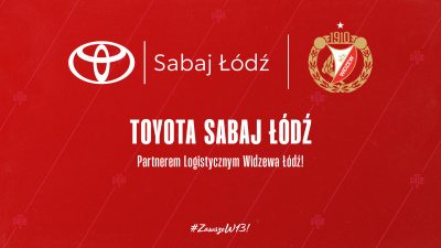 Toyota Sabaj Łódź Partnerem Logistycznym Widzewa Łódź